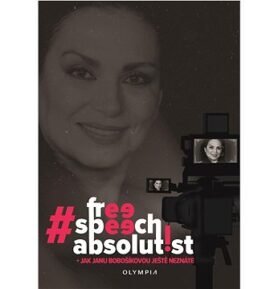 #freespeechabsolutist: Jak Janu Bobošíkovou ještě neznáte
