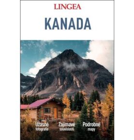 Kanada: Úžasné fotografie, Zajímavé souvislosti, Podrobné mapy