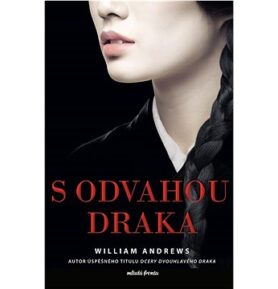 S odvahou draka