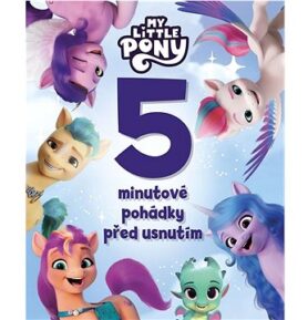 My Little Pony 5minutové pohádky před usnutím
