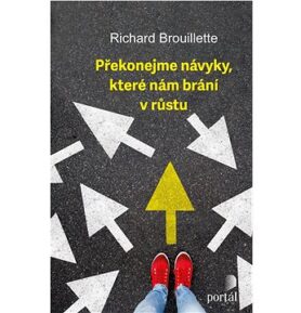 Překonejme návyky, které nám brání v růstu