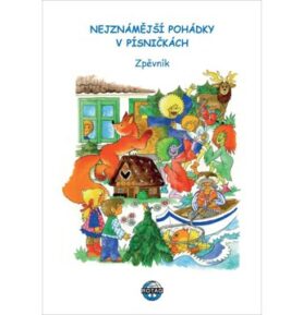Nejznámější pohádky v písničkách