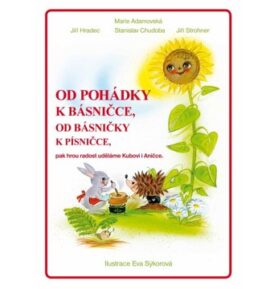 Od pohádky k básničce, od básničky k písničce: + CD
