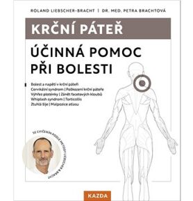 Krční páteř: Účinná pomoc při bolesti