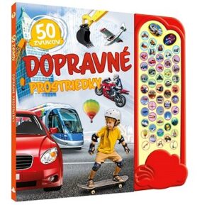 Dopravné prostriedky: 50 zvukov