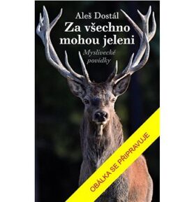 Za všechno mohou jeleni