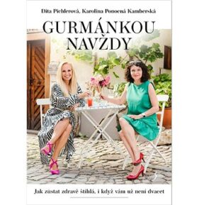 Gurmánkou navždy