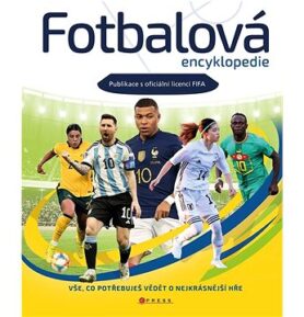 Fotbalová encyklopedie: Vše, co potřebuješ vědět o nejkrásnější hře