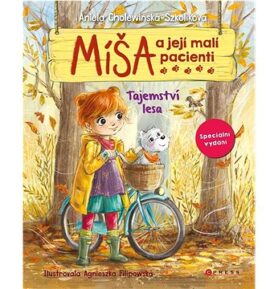 Míša a její malí pacienti Tajemství lesa