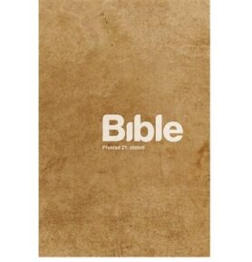 Bible: Překlad 21. století