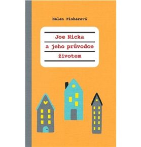 Joe-nicka a jeho průvodce životem