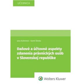 Daňové a účtovné aspekty zdanenia právnických osôb v Slovenskej republike
