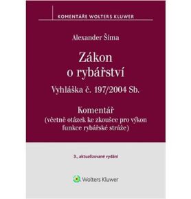 Zákon o rybářství Komentář: Vyhláška č. 197/2004 Sb.