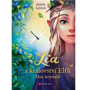 Lia a království elfů Moc krystalů
