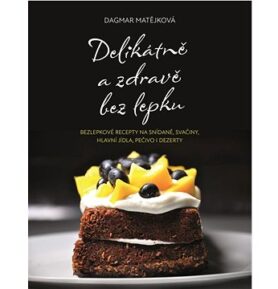 Delikátně a zdravě bez lepku