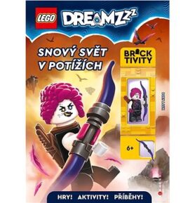 LEGO Dreamzzz Snový svět v potížích: Hry! Aktivity! Příběhy!