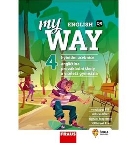 My English Way 4: Angličtina pro základní školy a víceletá gymnázia