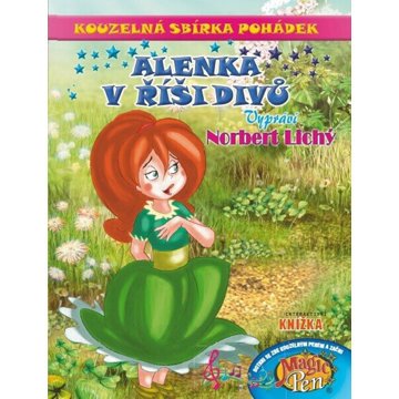 Kouzelná sbírka pohádek Alenka v říši divů: Interaktivní kniha
