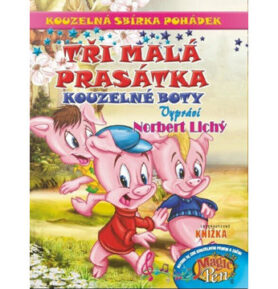 Kouzelná sbírka pohádek Tři malá prasátka, Kouzelné boty: Interaktivní kniha