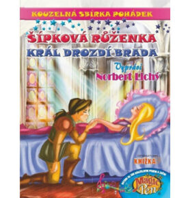 Kouzelná sbírka pohádek Šípková Růženka, Král Drozdí brada: Interaktivní kniha