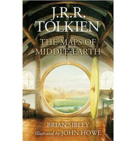 The Maps of Middle-Earth: The Essential Maps of J.R.R. Tolkien's Fantasy Realm from Númenor and Bele