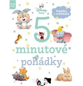 Disney Baby 5minutové pohádky: Pohádky o zvířátkách