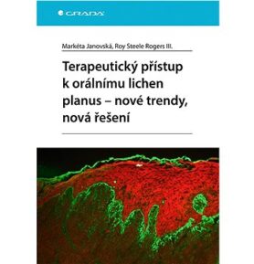Terapeutický přístup k orálnímu lichen planus - nové trendy, nová řešení