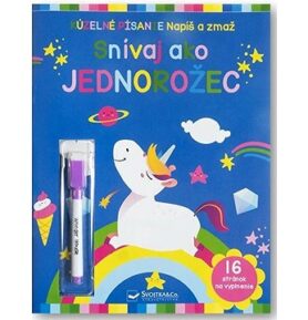 Snívaj ako jednorožec Napíš a zmaž