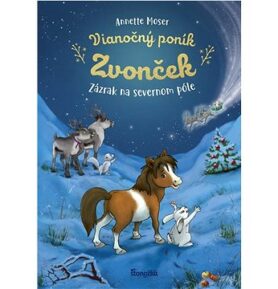 Vianočný poník Zvonček Zázrak zo severného pólu