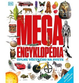 Megaencyklopédia: Úplne všetkého na svete