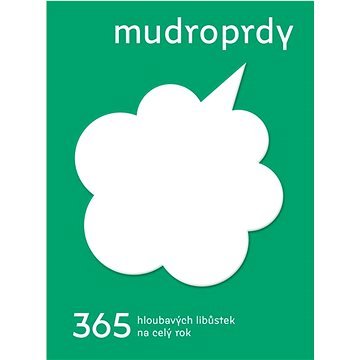 Mudroprdy 365 hloubavých libůstek na celý rok
