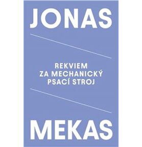 Rekviem za mechanický psací stroj