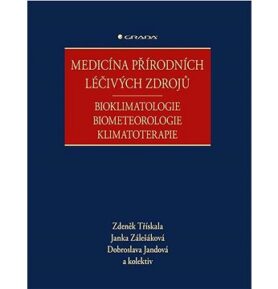 Medicína přírodních léčivých zdrojů: Bioklimatologie, biometeorologie, klimatoterapie