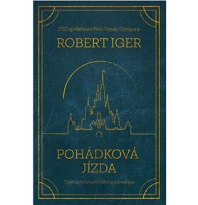 Pohádková jízda: Tajemství kreativního leadershipu