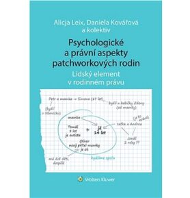 Psychologické a právní aspekty patchworkových rodin: Lidský element v rodinném právu