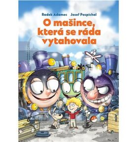 O mašince, která se ráda vytahovala