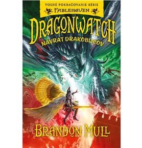 Dragonwatch Návrat drakobijcov