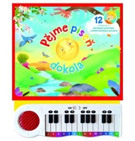 Pějme píseň dokola: 12 oblíbených dětských písniček s elektronickým pianem