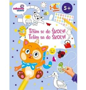 Těším se do školy!/Teším sa do školy!