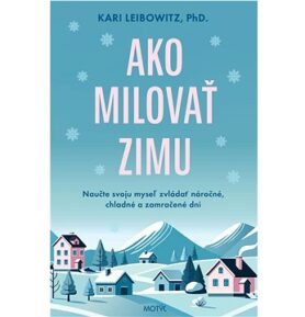 Ako milovať zimu