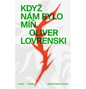 Když nám bylo míň
