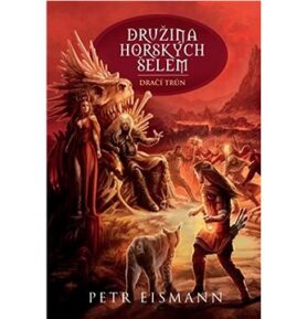 Družina Horských šelem: Dračí trůn