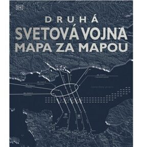 Druhá svetová vojna mapa za mapou