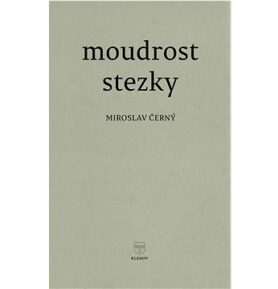 Moudrost stezky