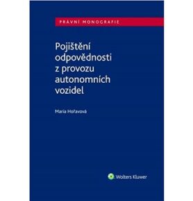Pojištění odpovědnosti z provozu autonomních vozidel