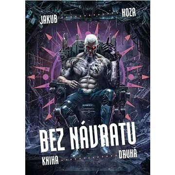 Bez návratu Kniha druhá