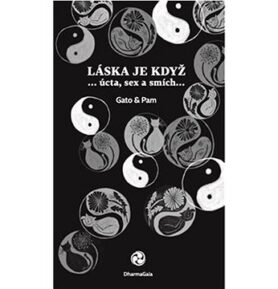 Láska je když: ... úcta, sex a smích...