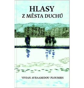 Hlasy z města duchů