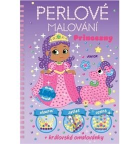 Perlové malování Princezny: + královské omalovánky