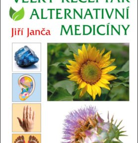 Velký receptář alternativní medicíny